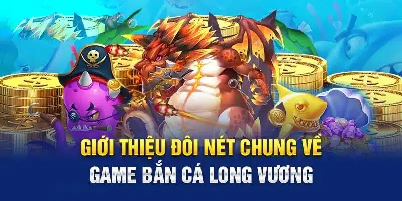 Những tính năng hỗ trợ trong bắn cá Long Vương