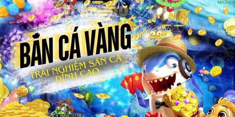 Khám phá về tựa game bắn cá vàng đổi thưởng